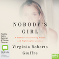 Nobody's Girl: A Memoir of Surviving Abuse and Fighting for Justice (MP3)