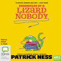 Chronicles of a Lizard Nobody (MP3)