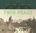 The Secret History of Twin Peaks
