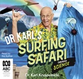 Dr Karl's Surfing Safari Through Science